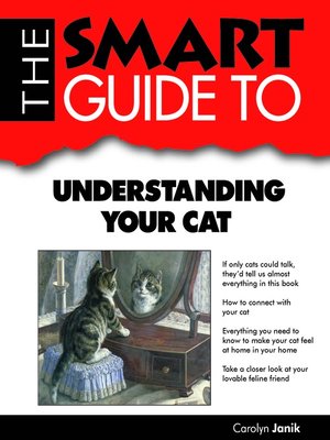 cover image of The Smart Guide to Understanding Your Cat